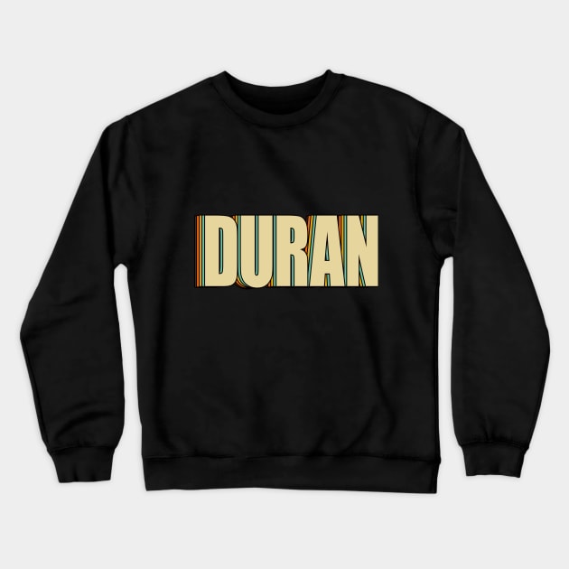 DURAN Crewneck Sweatshirt by DESKPOP PODCAST